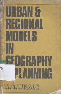 Urban and regional models in geography and planning