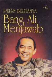 Pers bertanya bang Ali menjawab