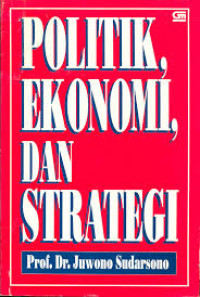Politik, ekonomi dan strategi