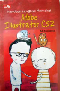 Panduan lengkap memakai Adobe Illustrator CS2
