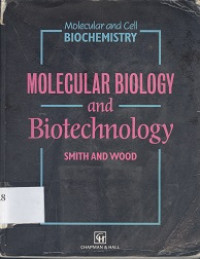 Moleculer biology and biotechnology