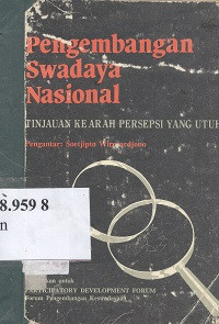 Pengembangan swadaya nasional: tinjauan ke arah persepsi yang utuh