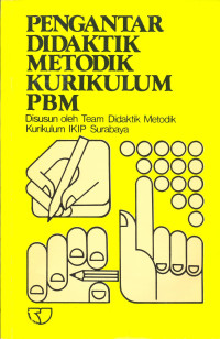 Pengantar didaktik metodik kurikulum PBM