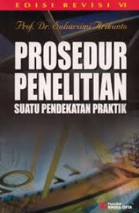 Prosedur penelitian: suatu pendekatan praktik