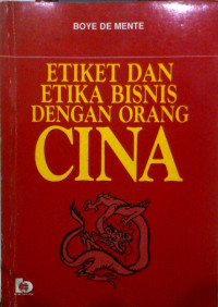 Etiket dan etika bisnis dengan orang Cina