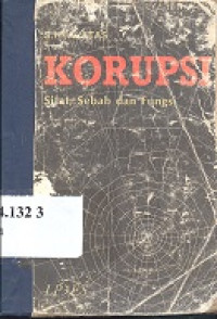 Korupsi: sifat, sebab dan fungsi