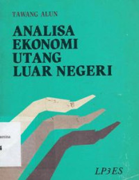 Analisa ekonomi utang luar negeri