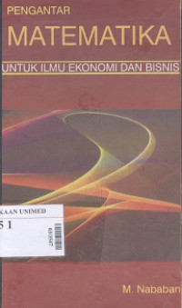 Pengantar matematika untuk ilmu ekonomi dan bisnis