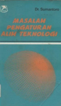 Masalah pengaturan alih teknologi