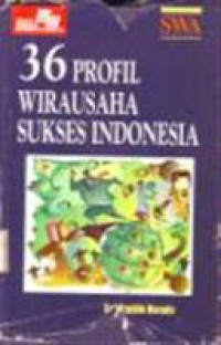 36 profil wira usaha sukses Indonesia