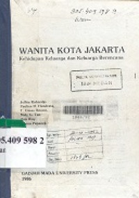 Wanita kota Jakarta : kehidupan keluarga dan keluarga berencana