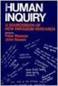 Human inquiry : a source book of new paradigm research