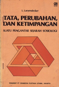 Tata, perubahan, dan ketimpangan : suatu pengantar sejarah sosiologi