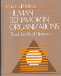 Human behavior in organizations : three levels of behavior