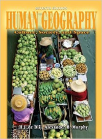 Human geography : culture,ssociety and space