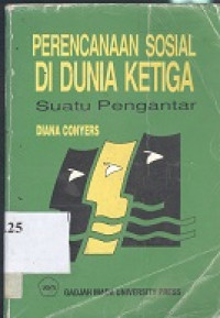 Perencanaan sosial di dunia ketiga : Suatu pengantar