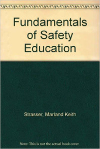 Fundamentals of safety education