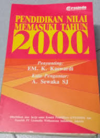 Pendidikan nilai memasuki tahun 2000