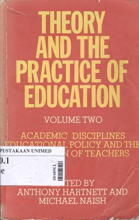 Theory and the practice of education Volume II