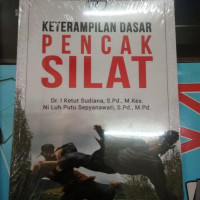 Keterampilan dasar pencak silat