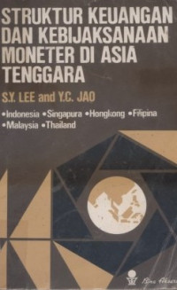 Struktur keuangan dan kebijaksanaan moneter di Asia Tenggara