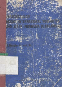 Perkembangan hukum Internasional humaniter dan sikap Indonesia didalamnya