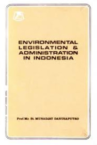 Environmental legislation administrations