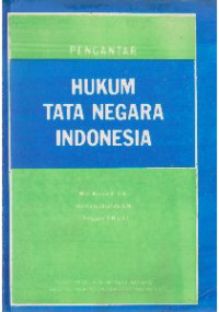 Pengantar hukum tata negara Indonesia