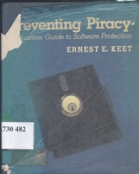 Preventing piracy : a business guide to software protections