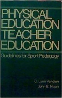 Physical education teacher education : guidelines for sport pedagogy