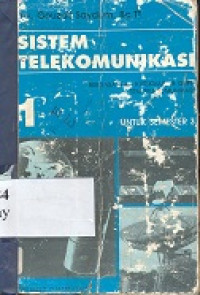 Sistem telekomunikasi 1: berdasarkan kurikulum & GBPP STM telekomunikasi