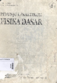 Petunjuk praktikum fisika dasar