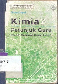 Kimia 2 : petunjuk guru Sekolah Menengah Umum kelas 2