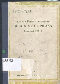 Himpunan peraturan-peraturan hukum acar pidana sampai 1978