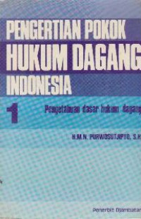 Pengertian pokok hukum dagang Indonesia 3 : hukum pengangkutan