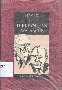 Hayek and the keynesian avalanche