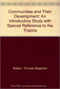Communities and their development: an introductory study with special reference to the tropics
