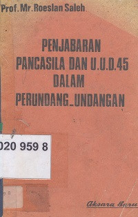 Penjabaran pancasila dan UUD 1945 dalam perundang-undangan