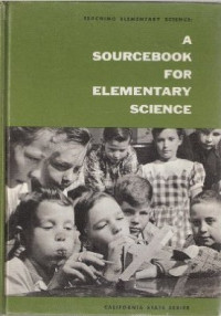 A sourcebook for elementary science : teaching elementry science