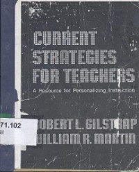 Current strategies for teachers: a resource for personalizing instruction