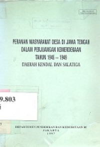 Peranan masyarakat desa di Jawa Tengah dalam perjuangan kemerdekaan tahun 1945-1949, daerah Kendal dan Salatiga