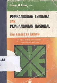 Pembangunan lembaga dan pembangunan nasional dari konsep ke aplikasi