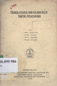 Transliterasi dan kajian nilai tantri pisacarana