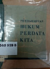 Image of Pembaharuan hukum perdata kita