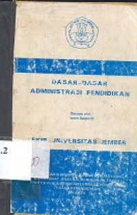 Dasar-dasar administrasi pendidikan