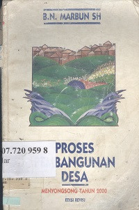 Proses pembangunan desa : menyongsong tahun 2000