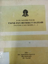 Buku materi pokok pajak dan retribusi daerah Paja 3345/2 SKS/modul 4-5