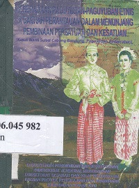 Keberadaan paguyuban-paguyuban etnis di daerah perantauan dalam menunjang persatuan dan kesatuan: (kasus Ikami Sulsel cabang Bandung, paguyuban kedaerahaan)