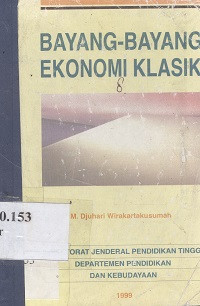 Bayang-bayang ekonomi klasik