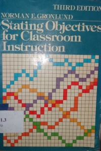 Stating objectives for classroom instruction